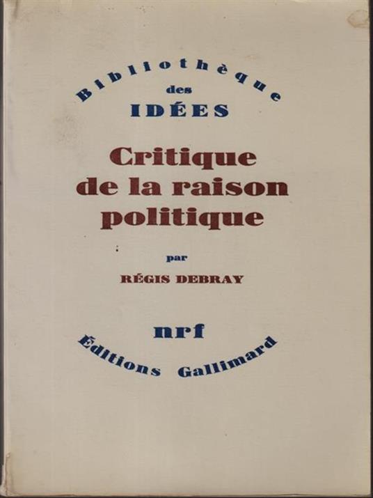 Critique de la raison politique - Regis Debray - copertina