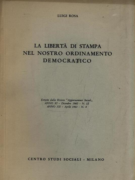   Estratto: La libertà di stampa nel nostro ordinamento democratico - Luigi Rosa - copertina