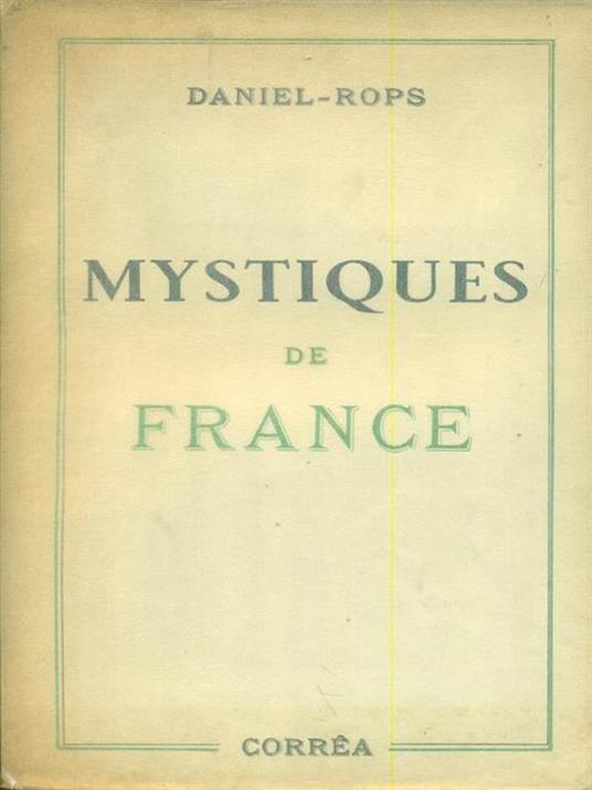   Mystiques de France - Henri Daniel Rops - copertina
