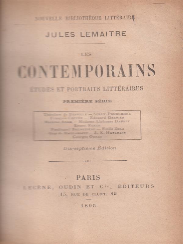 Les contemporains. Etudes et portraits litteraires