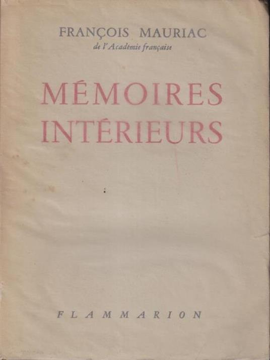   Memoires interieurs - François Mauriac - copertina