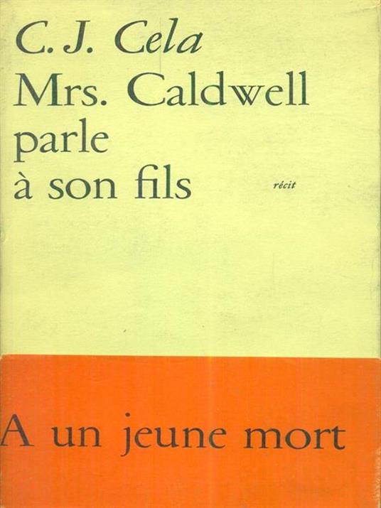   Mrs. Caldwell parle à son fils - C.J. Cela - copertina