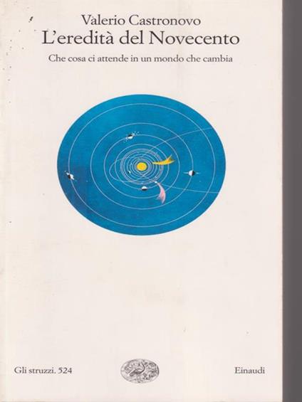 L' eredità del Novecento - Valerio Castronovo - copertina