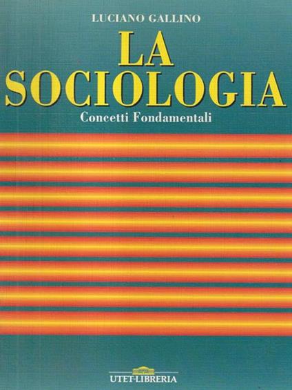 La sociologia - Luciano Gallino - copertina