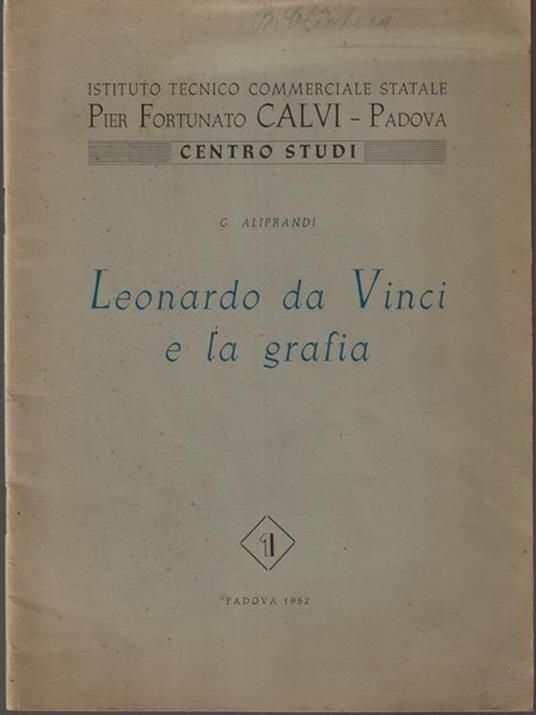   Leonardo da Vinci e la grafia - G. Aliprandi - copertina
