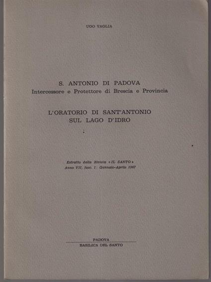   S. Antonio di Padova intercessore e protettore di Brescia e provincia - Ugo Vaglia - copertina