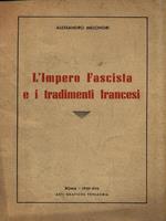 L' impero fascista e i tradimenti francesi