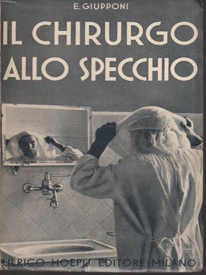 Il chirurgo allo specchio - Enrico Giupponi - copertina