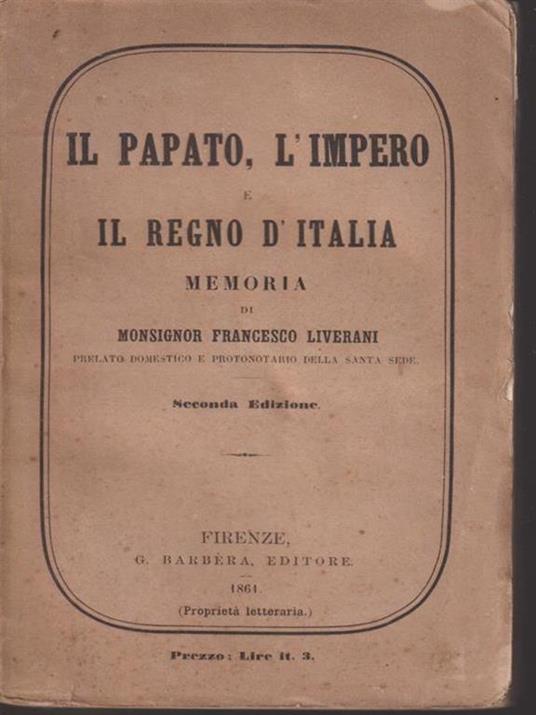 Il papato, l'impero e il regno d'Italia - Francesco Liverani - copertina