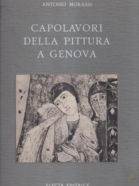   Capolavori della pittura a Genova - Antonio Morassi - copertina