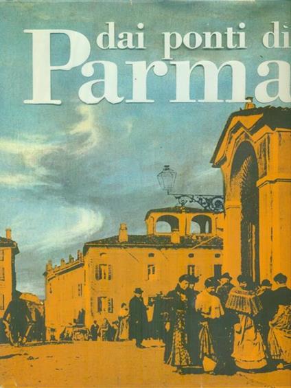   Dai ponti di Parma - copertina