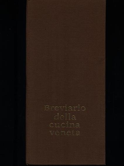 Breviario della cucina veneta - Vincenzo Buonassisi - copertina