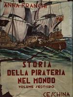   Storia della pirateria nel mondo. Volume 2