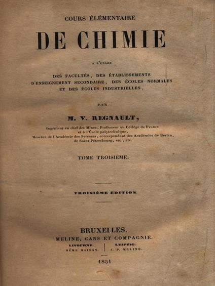   Cours elementaire de Chimie. Tome troisieme - M. V. Regnault - copertina