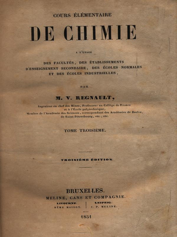   Cours elementaire de Chimie. Tome troisieme