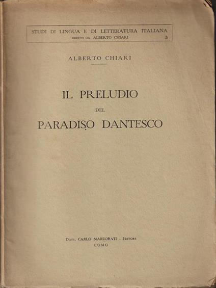 Il Preludio Del Paradiso Dantesco - Alberto Chiari - copertina