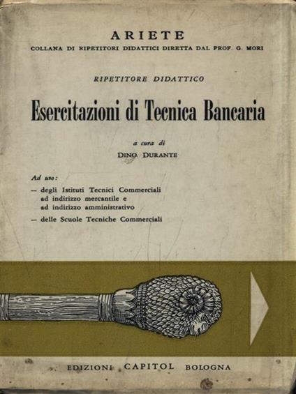 Esercitazioni di Tecnica Bancaria - Dino Durante - copertina