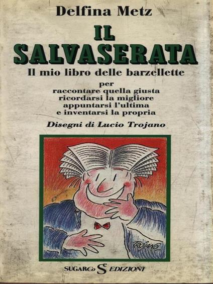 Il salvaserata - Delfina Metz - copertina