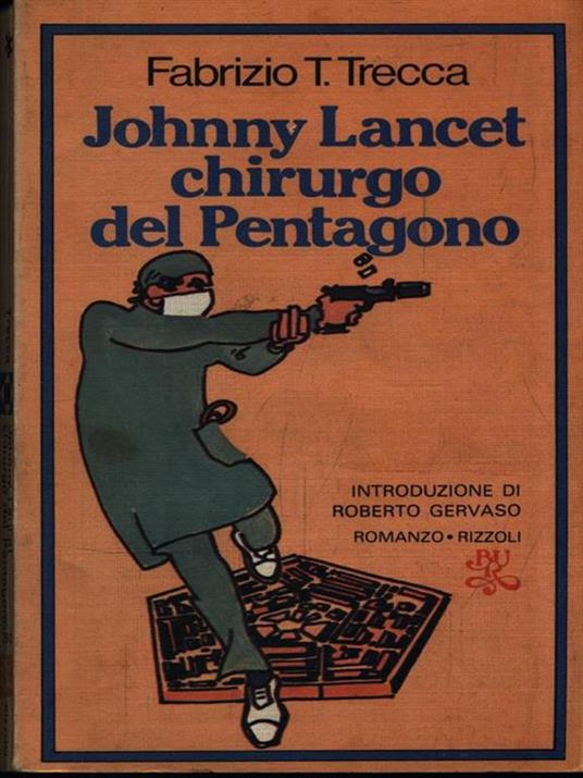 Johnny Lancet chirurgo del Pentagono - Fabrizio T. Trecca - copertina