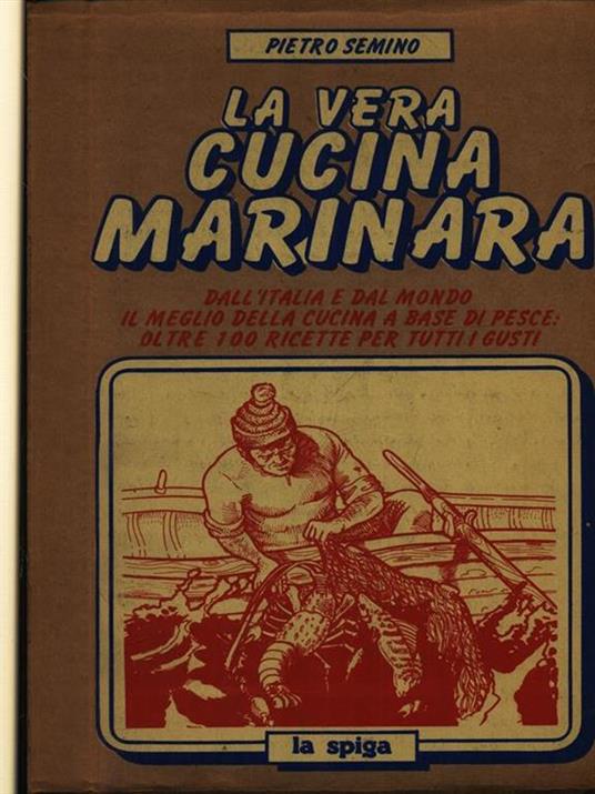 La vera cucina marinara - Pietro Semino - copertina