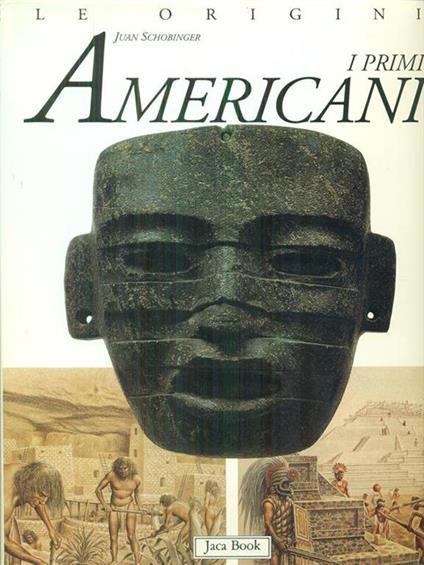 I  primi americani - Juan Schobinger - copertina