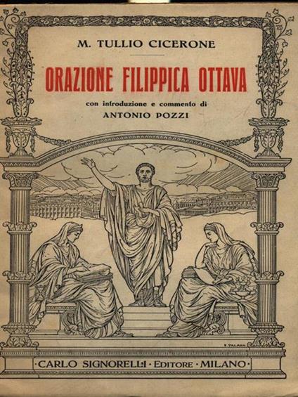 Orazione filippica ottava - M. Tullio Cicerone - copertina