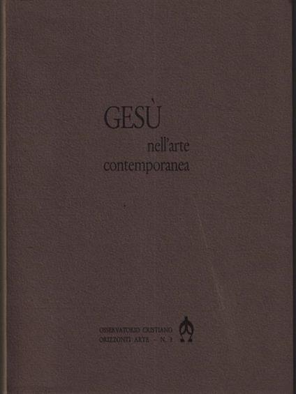 Gesù nell'arte contemporanea - copertina