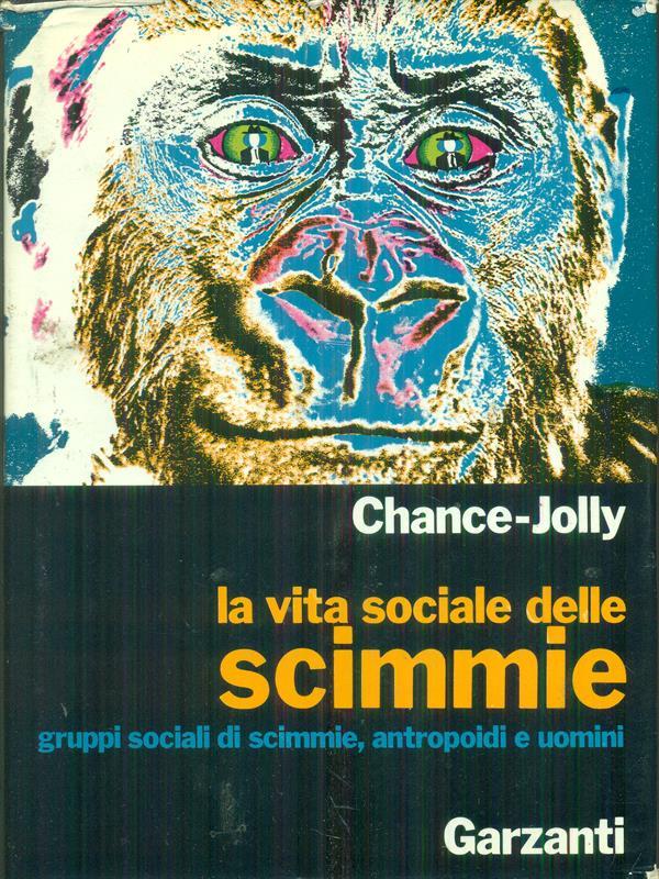 La vita sociale delle scimmie