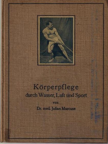 Korperpflege durch Wasser,Luft und Sport - copertina