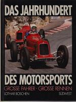 Das jahrhundert des motorsports