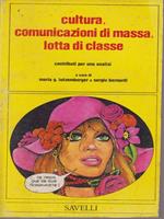 Cultura, comunicazioni di massa lotta di classe