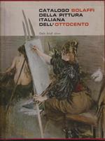 Catalogo Bolaffi della pittura italiana dell'ottocento