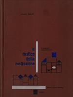 Il rustico della costruzione