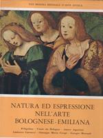 Natura ed espressione nell'arte bolognese-emiliana
