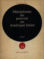 Mécanismes du pouvoir en Amérique latine