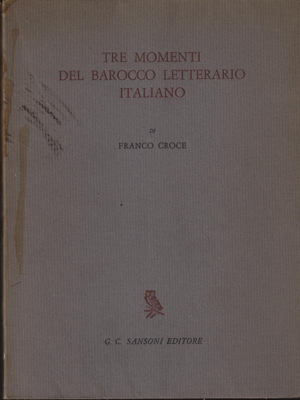 Tre momenti del barocco letterario italiano