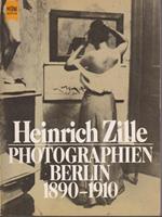 Heinrich Zille. Photographien Berlin 1890 - 1910