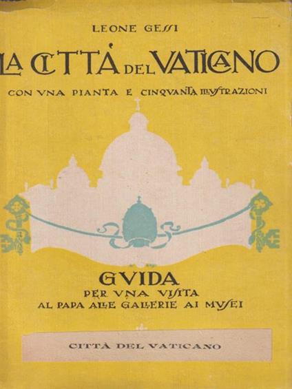 La città del Vaticano - Leone Gessi - copertina