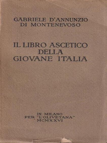 Il libro ascetico della giovane Italia - Gabriele D'Annunzio - copertina