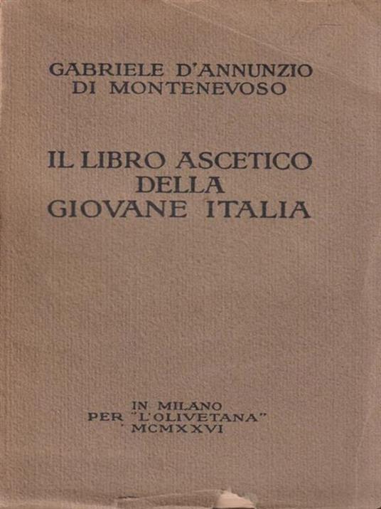 Il libro ascetico della giovane Italia - Gabriele D'Annunzio - copertina