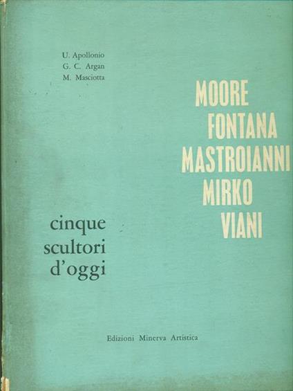 Cinque scultori d'oggi - Ugo Apollonio - copertina