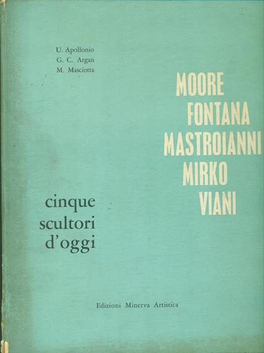 Cinque scultori d'oggi - Ugo Apollonio - copertina