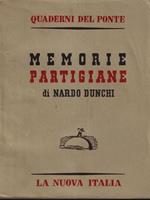 Memorie partigiane di: Dunchi, Nardo