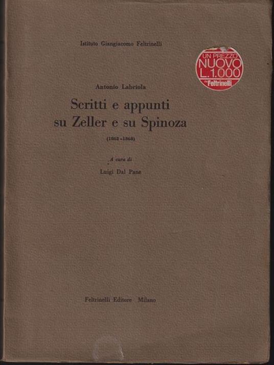 Scritti e appunti su Zeller e su Spinoza - Antonio Labriola - copertina