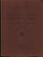 Nozioni di tattica e servizio in guerra per le scuole allievi ufficiali di complemento parte I
