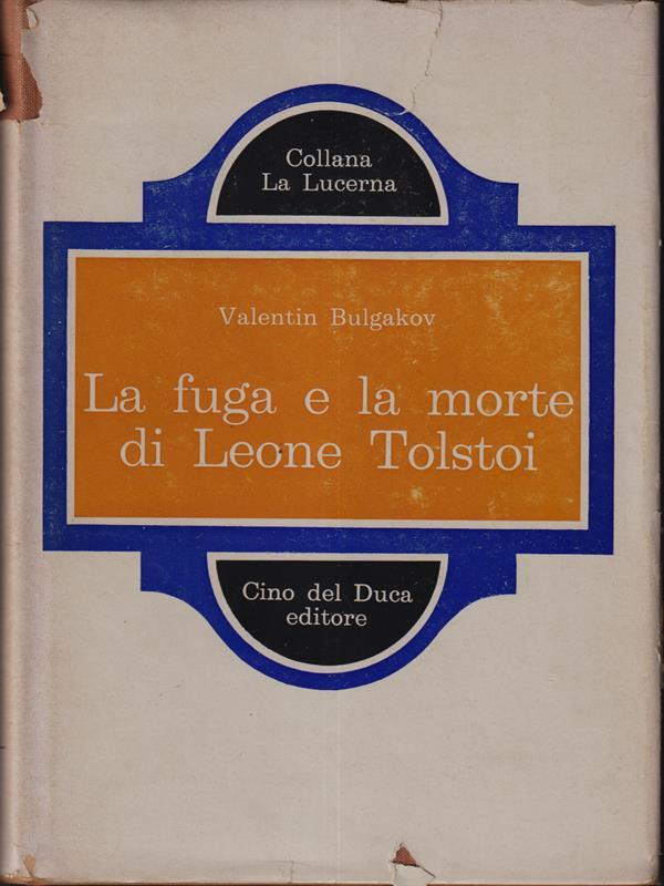 La fuga e la morte di Leone Tolstoi