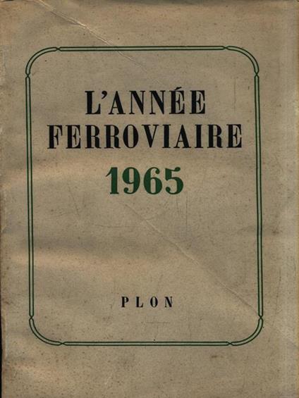 L' année ferroviaire 1965 - copertina