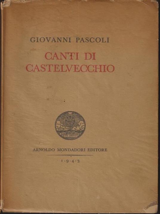 Canti di Castelvecchio - Giovanni Pascoli - copertina