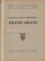 Catalogo della biblioteca Vincenzo Crescini