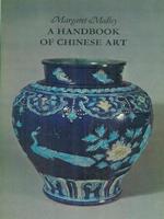   A handbook of Chinese art